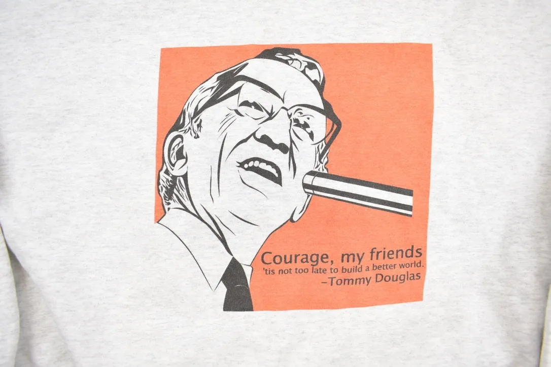 Vintage 1990s Tommy Douglas Quote Graphic Crewneck Sweatshirt / 90s Crewneck / Made In USA / Streetwear / &quot;Courage, My Friends&quot; /